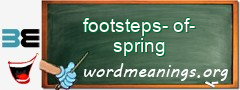 WordMeaning blackboard for footsteps-of-spring